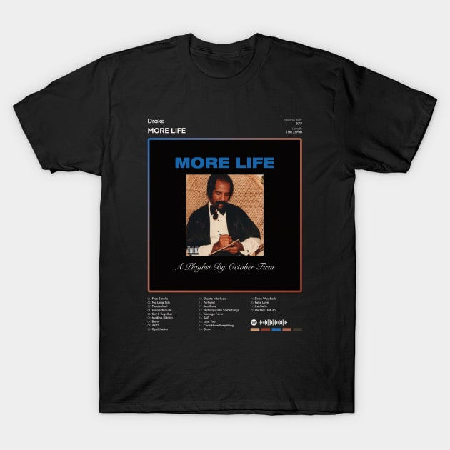 Drake - More Life Tracklist Album T-Shirt by 80sRetro